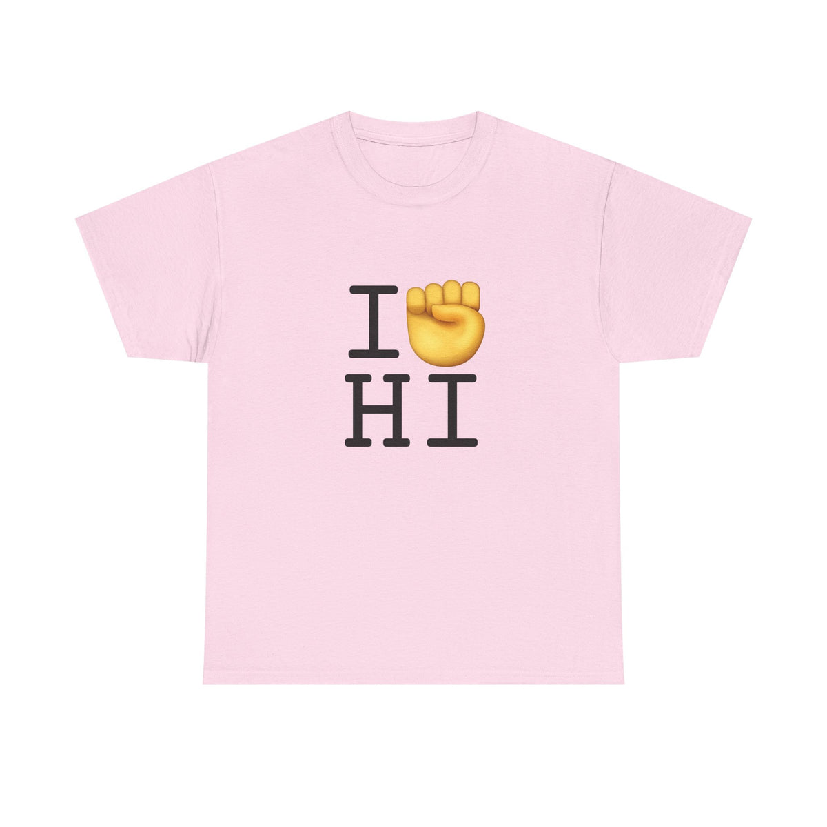 "I Raise my Fist with Hawaii" Tee