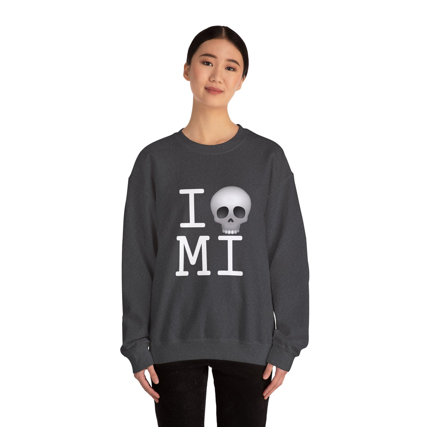 "I'm Dead in Michigan" Sweatshirt