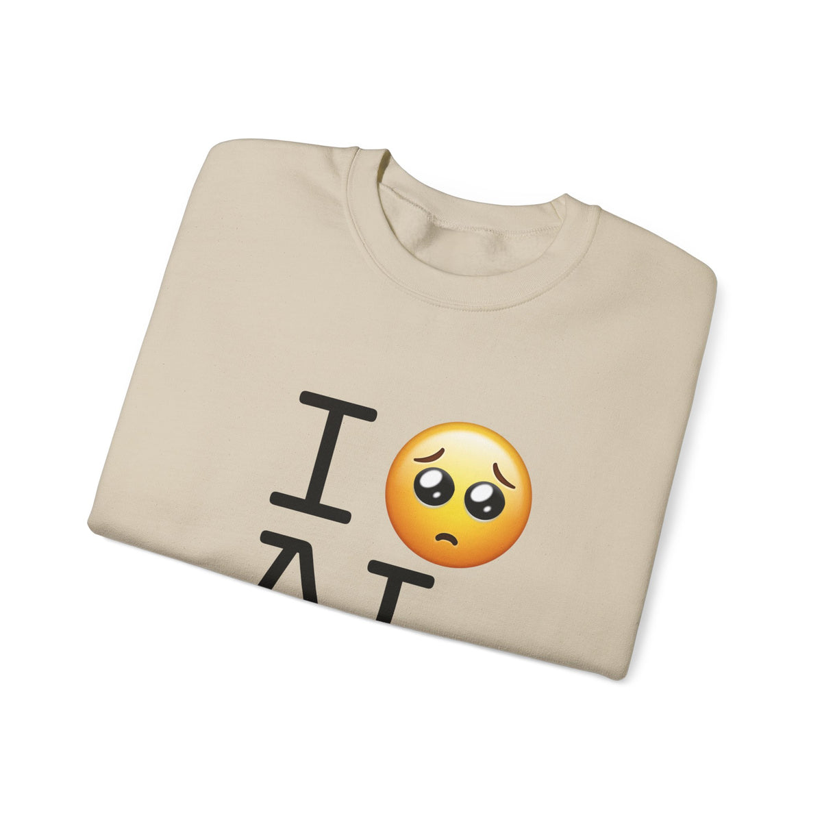 "I'm Begging about Alabama" Sweatshirt