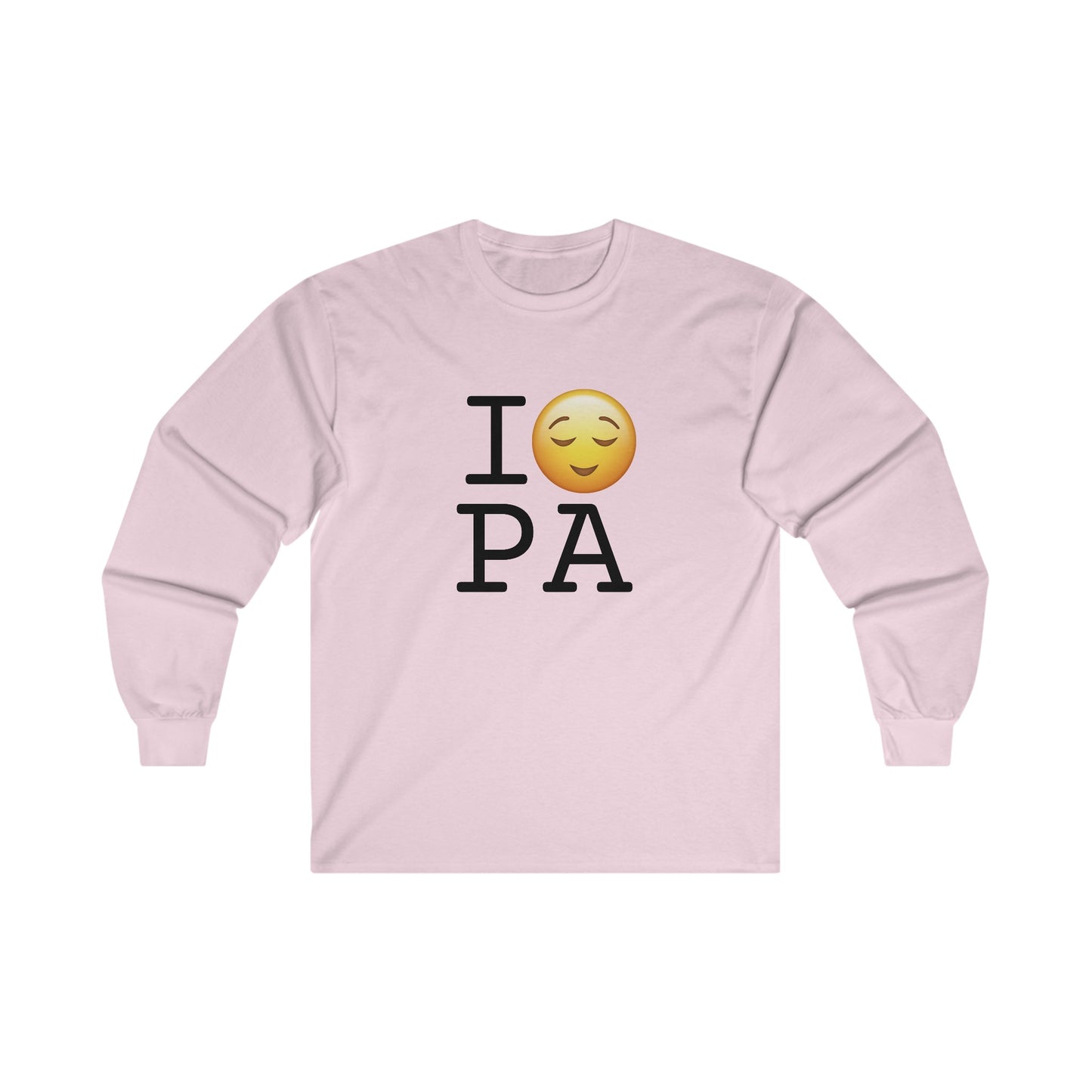 "I'm Relieved about Pennsylvania" Long Sleeve Shirt