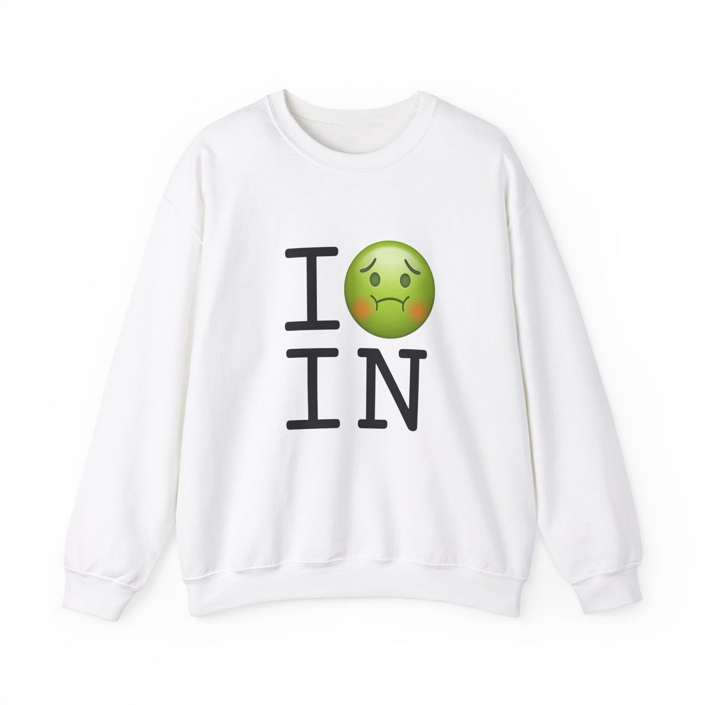 "I'm Nauseous about Indiana" Sweatshirt