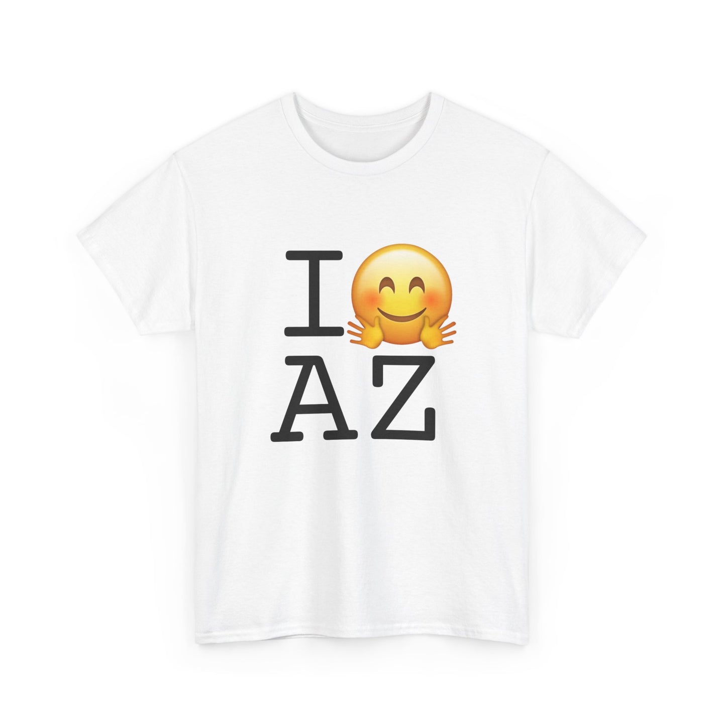 "I Hug Arizona" Tee