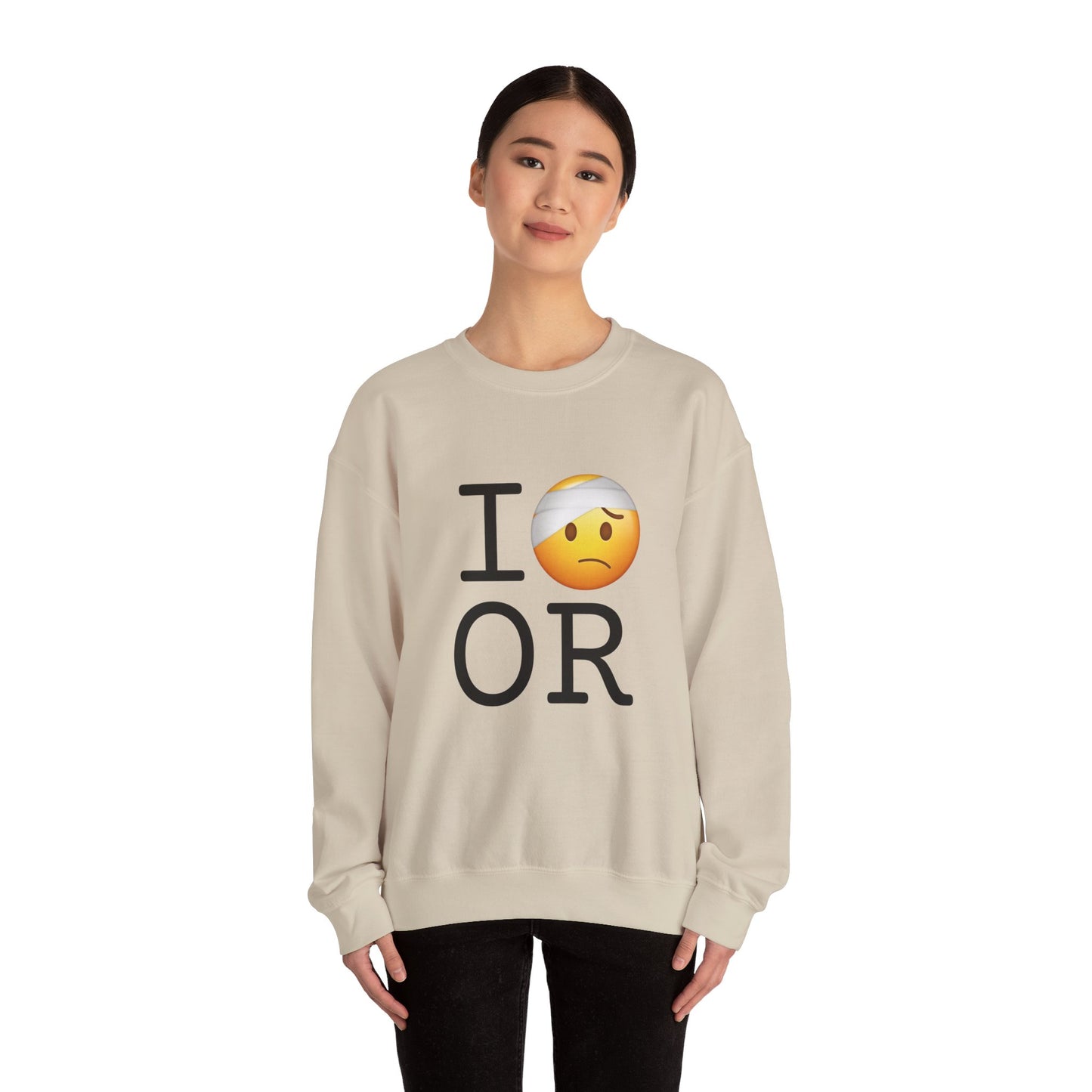 "I'm Hurt in Oregon" Sweatshirt