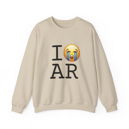 "I Cry About Arkansas" Sweatshirt