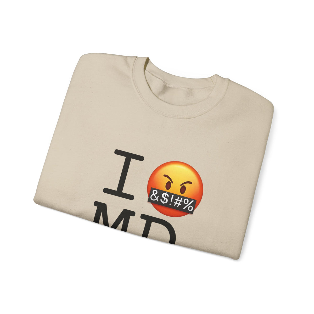 "I Curse about Maryland" Sweatshirt