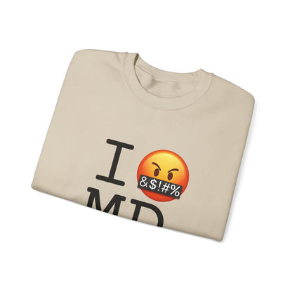 "I Curse about Maryland" Sweatshirt