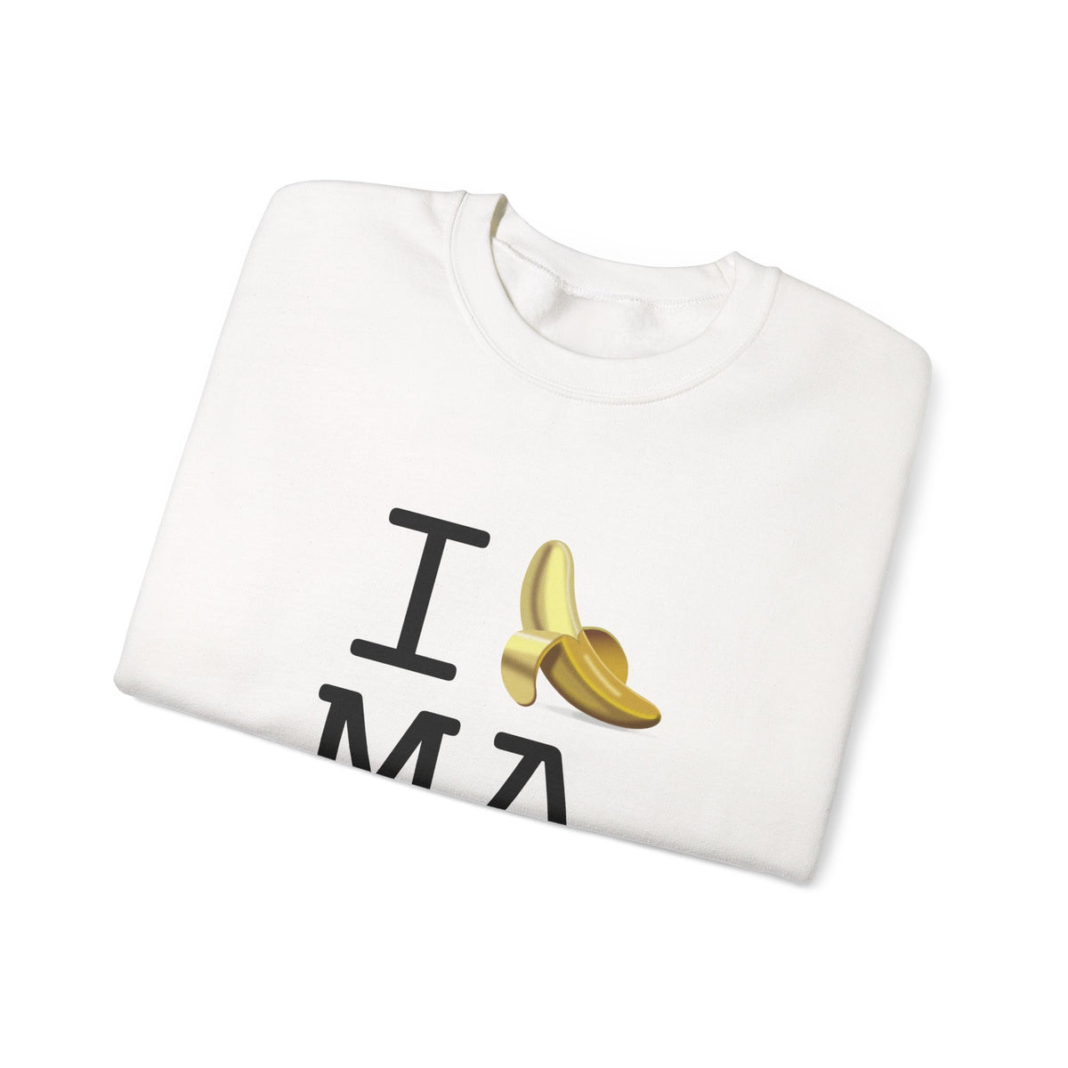 "I'm Bananas about Massachusetts" Sweatshirt