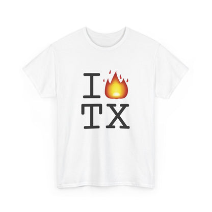 "I've got Fire for Texas" Tee