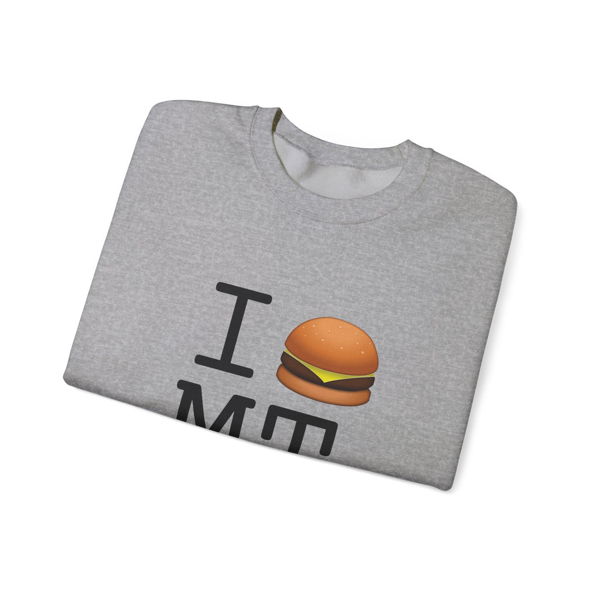"I Cheeseburger Montana" Sweatshirt