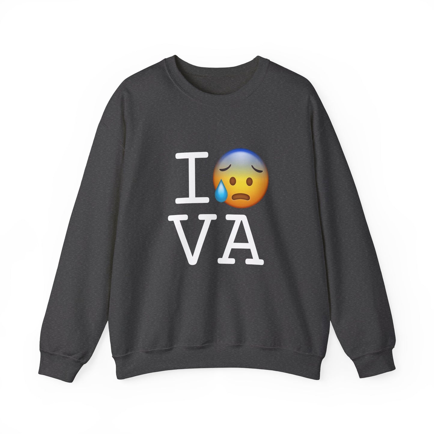 "I'm Anxiously Sweating in Virginia" Sweatshirt