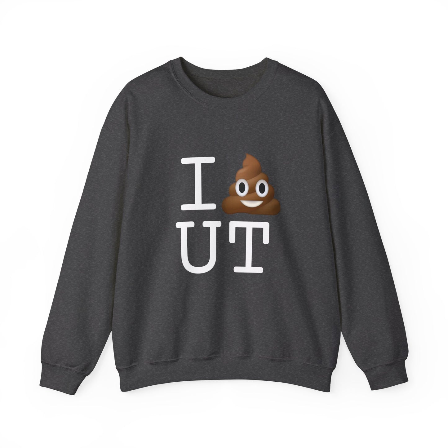 "I Poop in Utah" Sweatshirt