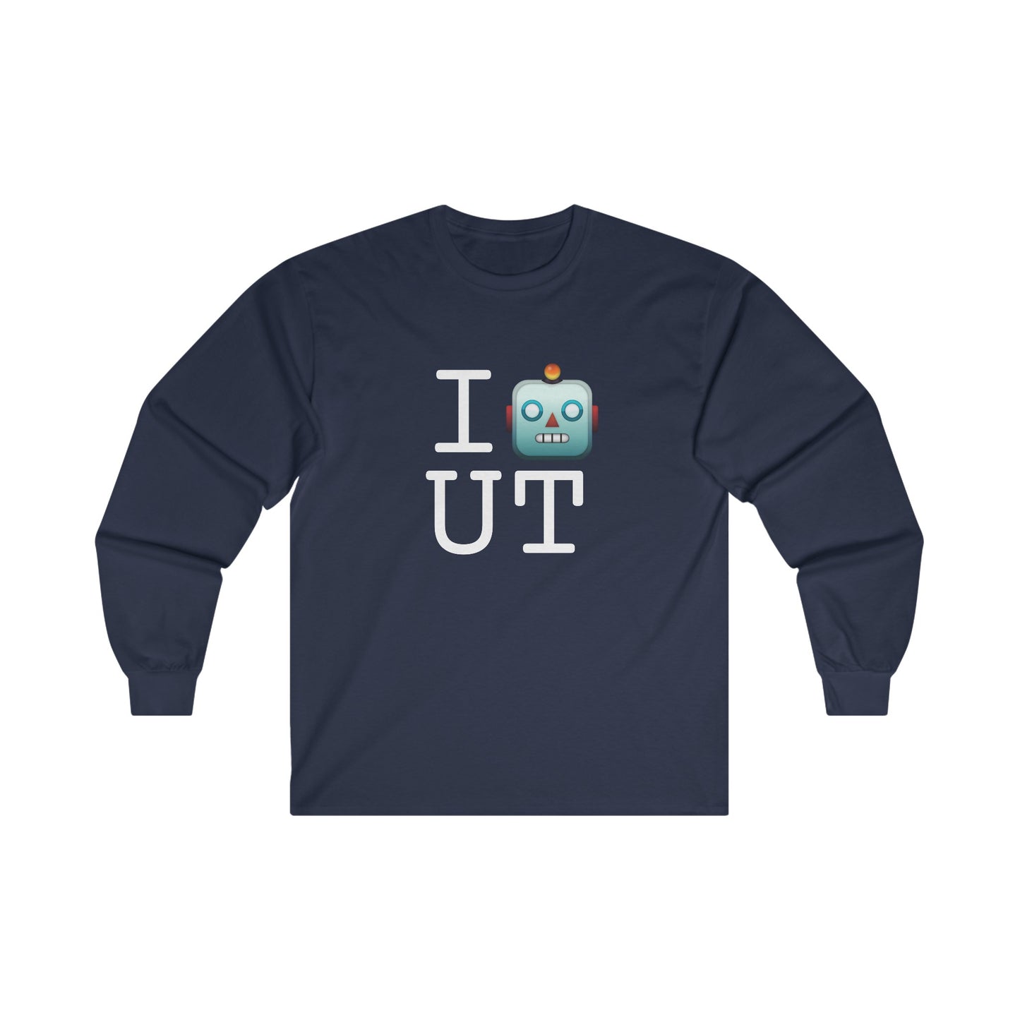 "I'm a Robot in Utah" Long Sleeve Shirt