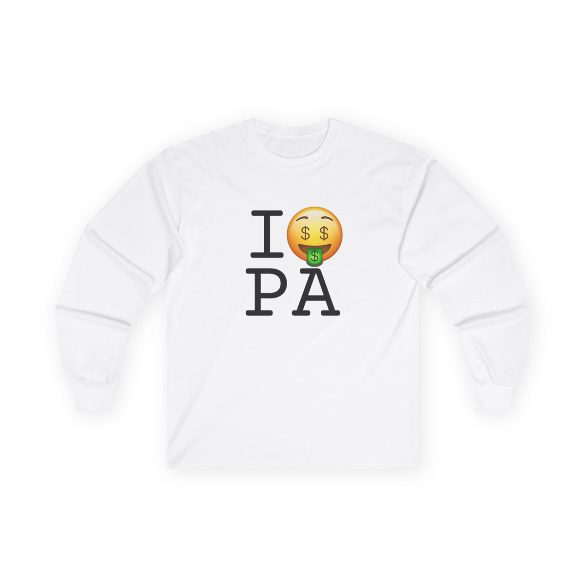 "I Get Rich in Pennsylvania" Long Sleeve Shirt