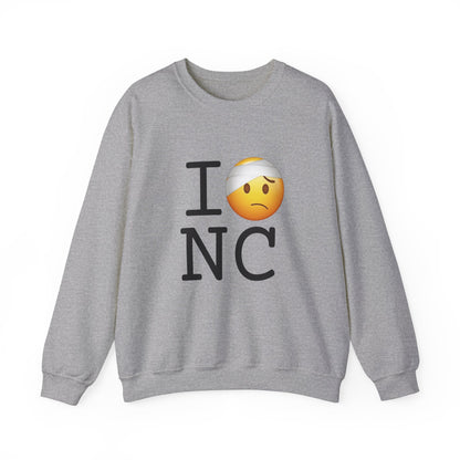 "I'm Hurt in North Carolina" Sweatshirt