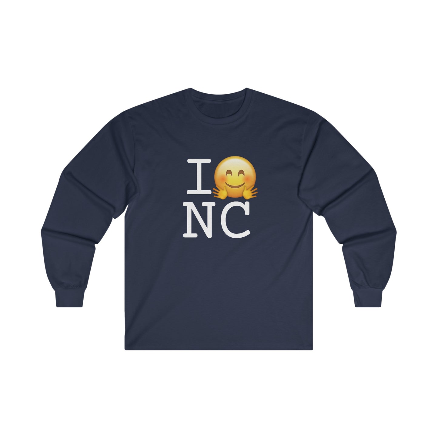 "I Hug North Carolina" Long Sleeve Shirt