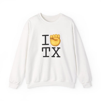 "I Raise my Fist with Texas" Sweatshirt