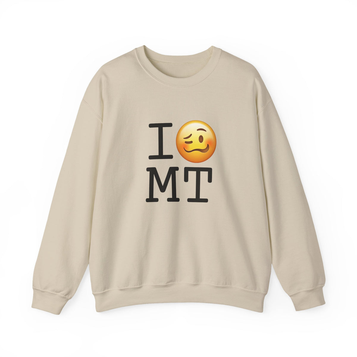 "I'm Drunk in Montana" Sweatshirt