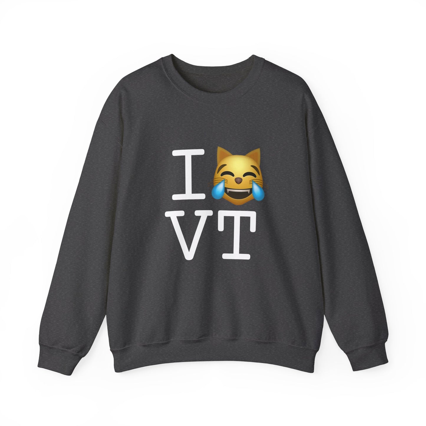 "I'm Laughing like a Cat at Vermont" Sweatshirt