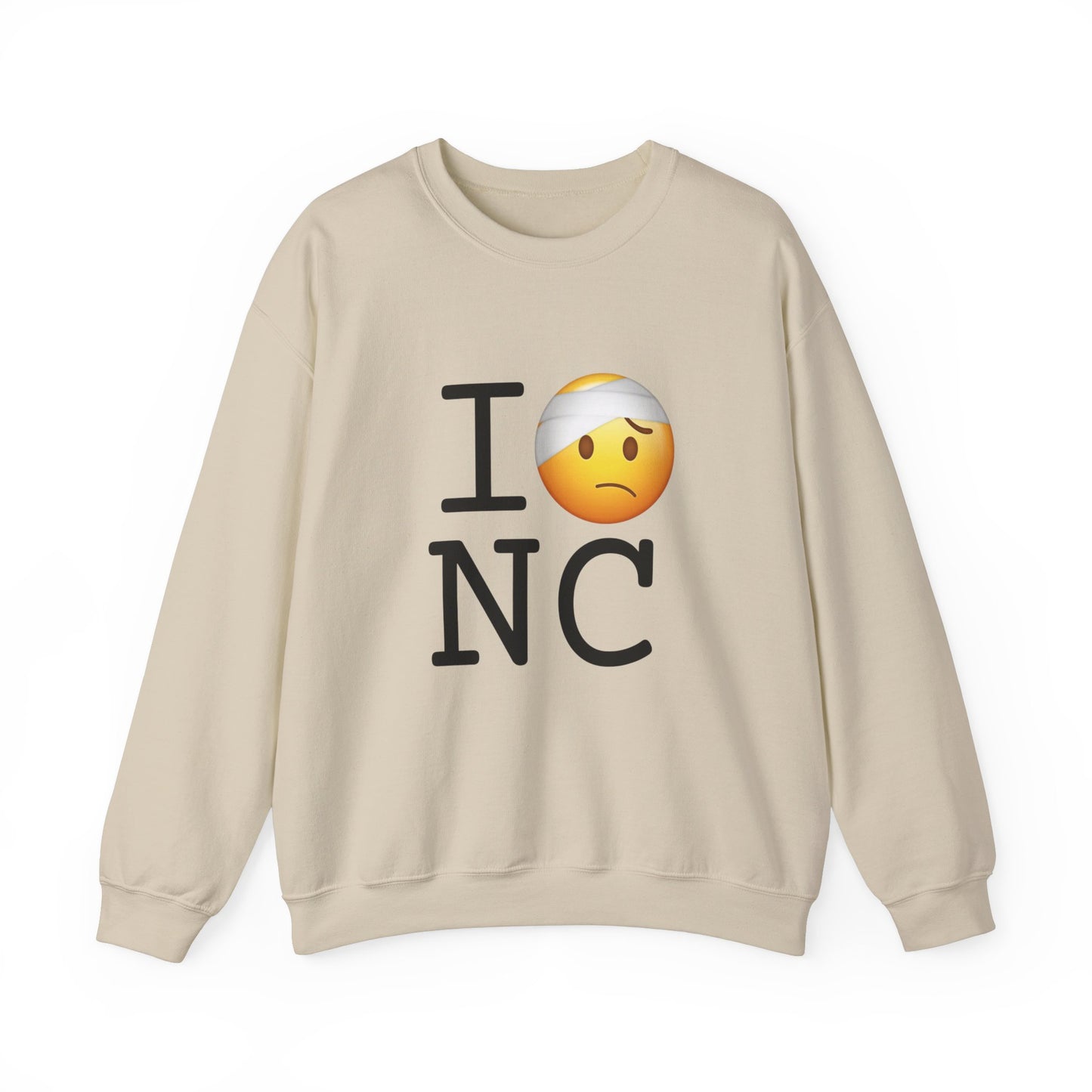 "I'm Hurt in North Carolina" Sweatshirt