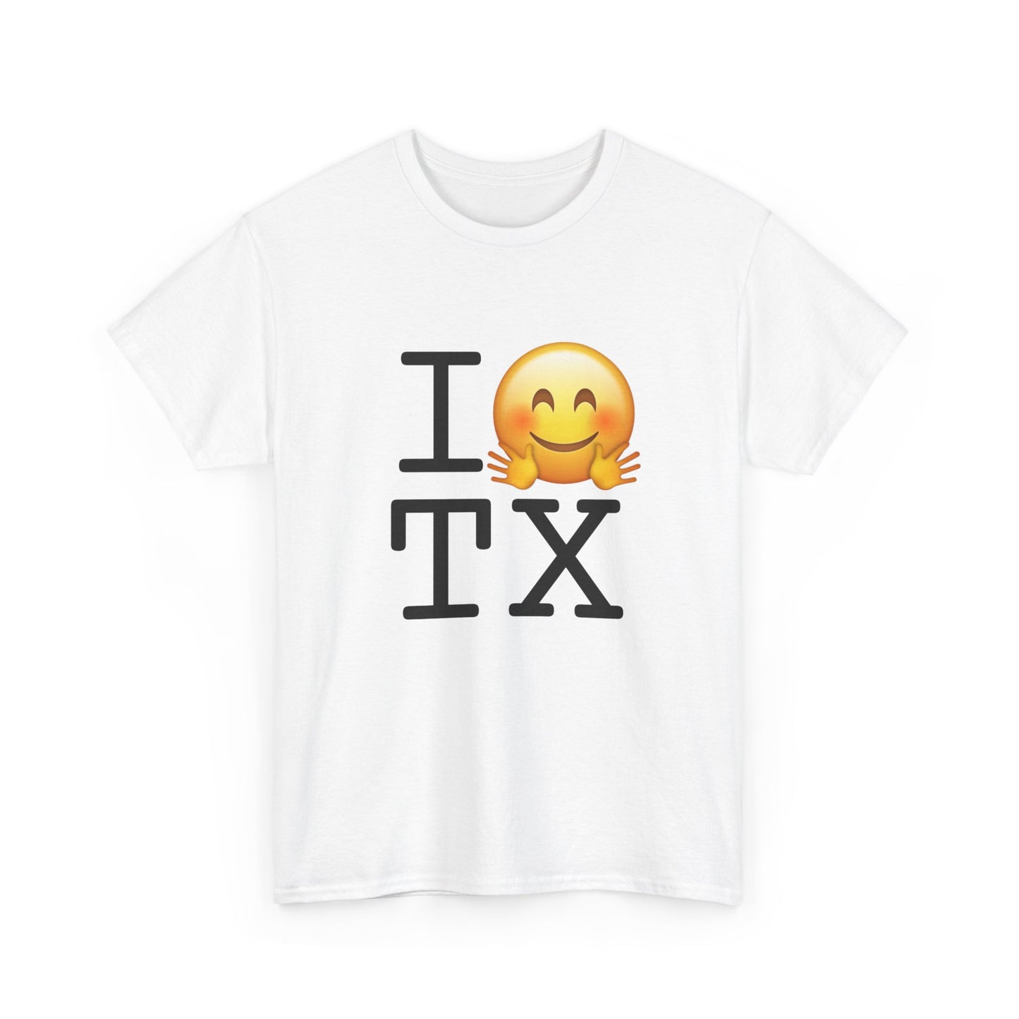 "I Hug Texas" Tee