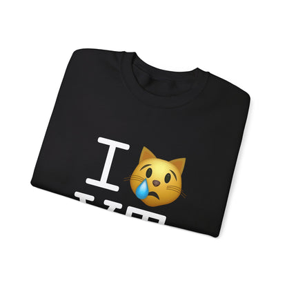 "I'm a Crying Cat about Vermont" Sweatshirt