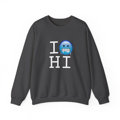 "I'm Cold in Hawaii" Sweatshirt
