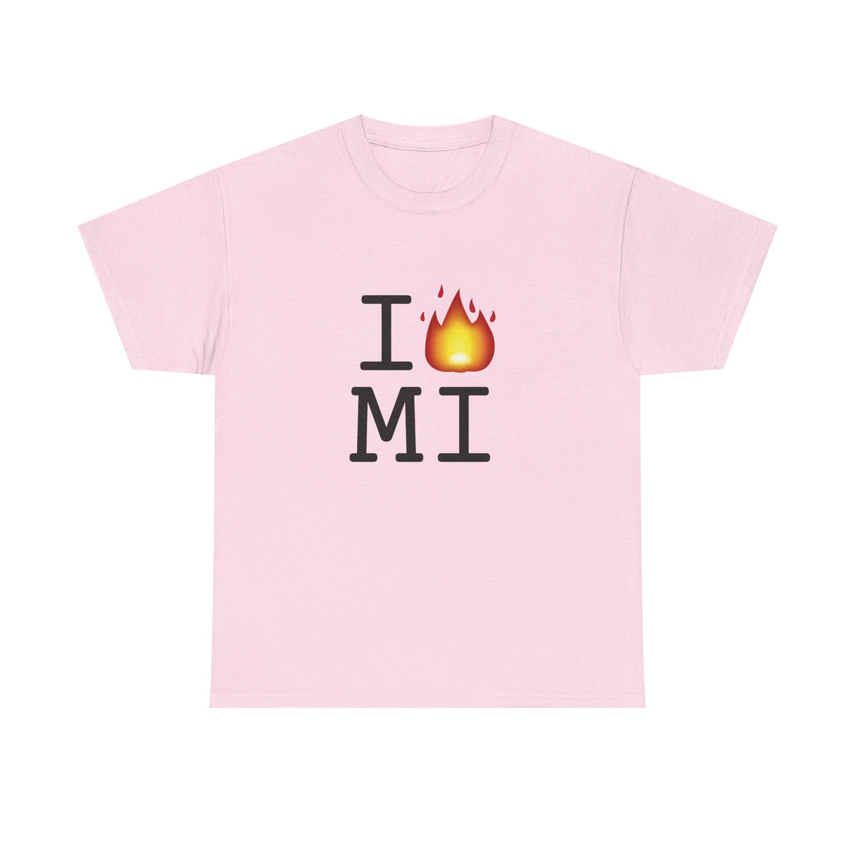 "I've got Fire for Michigan" Tee