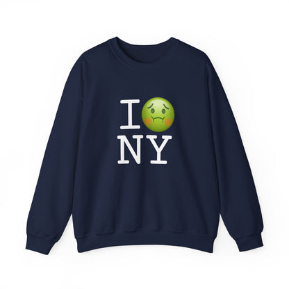 "I'm Nauseous about New York" Sweatshirt
