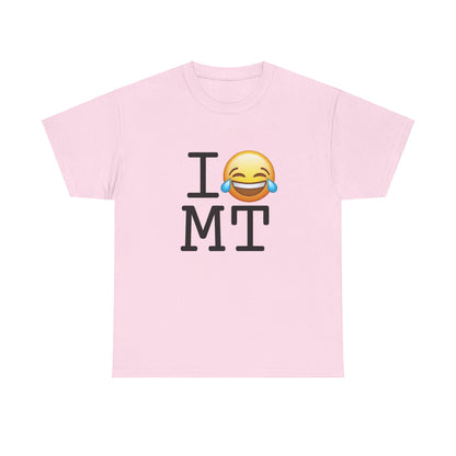 "I'm Laughing at Montana" Tee