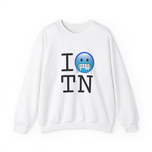 "I'm Cold in Tennessee" Sweatshirt