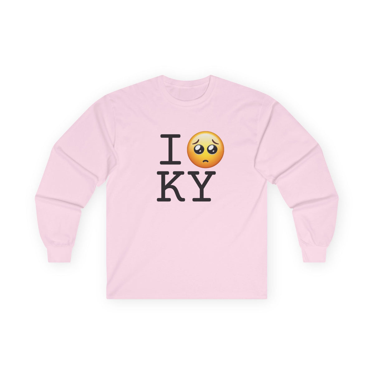 "I'm Begging about Kentucky" Long Sleeve Shirt