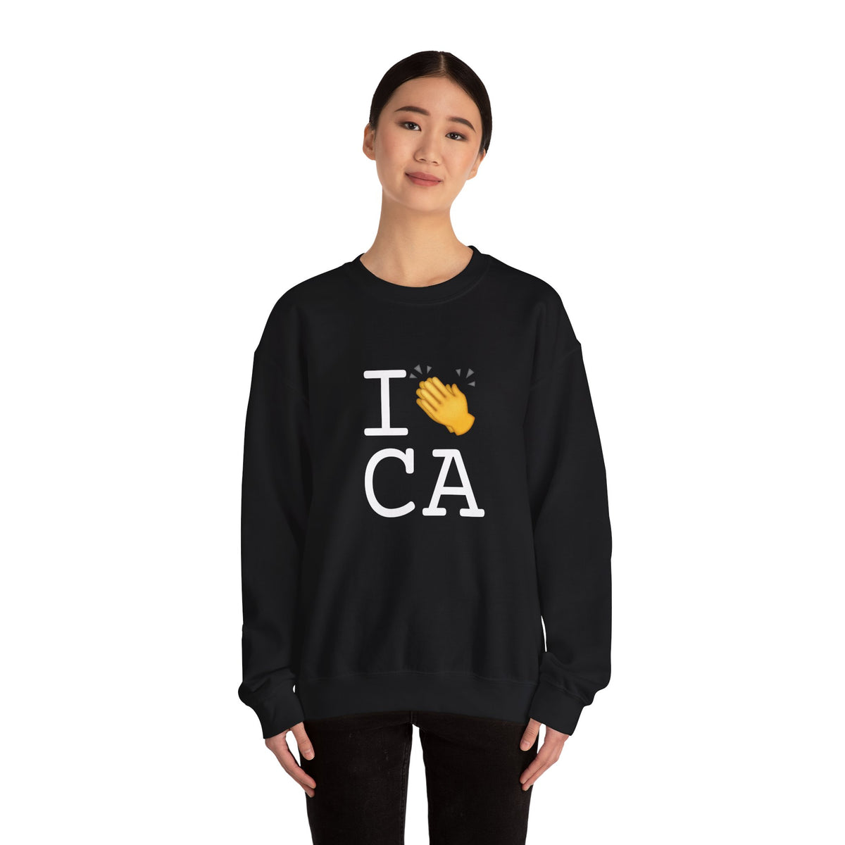 "I Applaud California" Sweatshirt