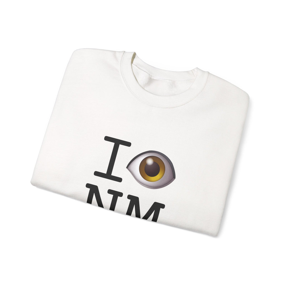 "I See (Eye) New Mexico" Sweatshirt