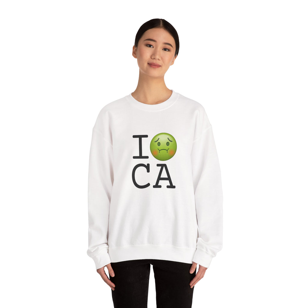 "I'm Nauseous about California" Sweatshirt