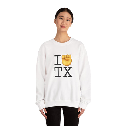 "I Raise my Fist with Texas" Sweatshirt