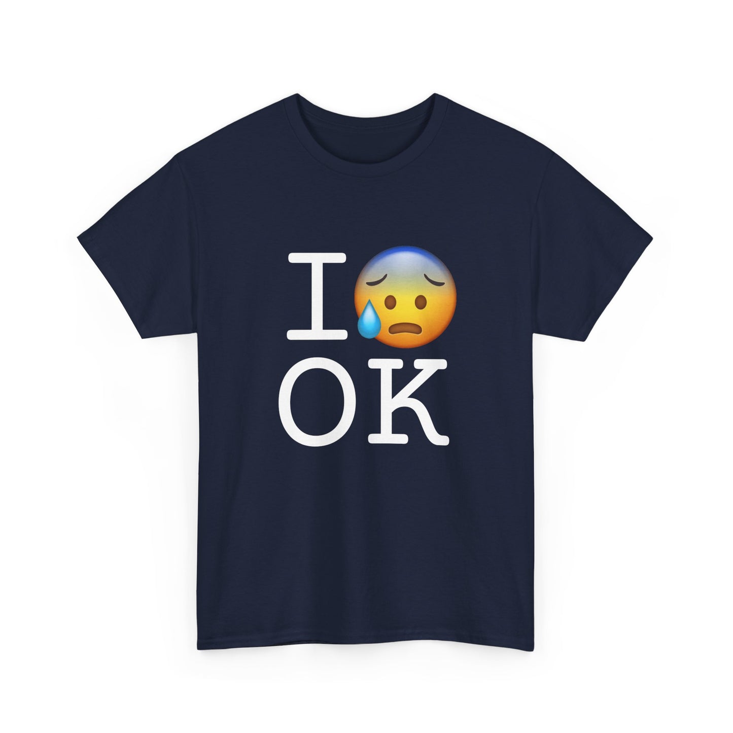 "I'm Anxiously Sweating in Oklahoma" Tee