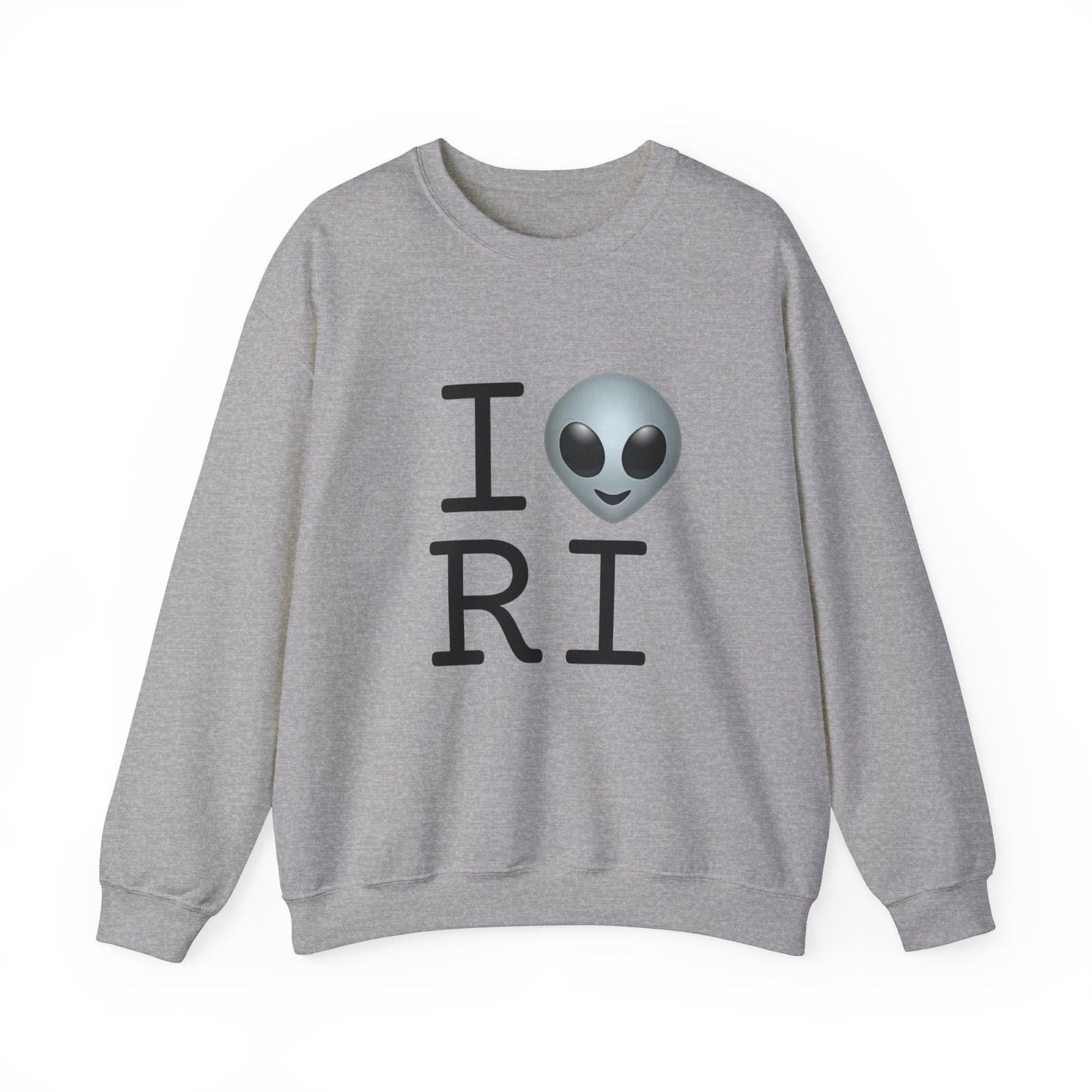 "I Feel Alien in Rhode Island" Sweatshirt