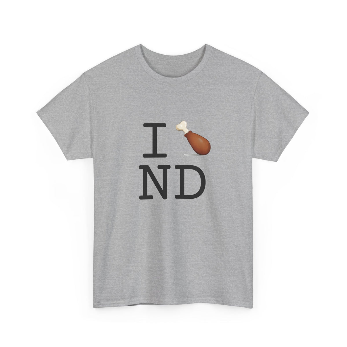 "I Chicken Drumstick North Dakota" Tee