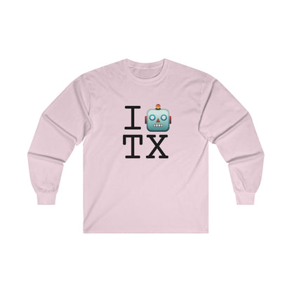 "I'm a Robot in Texas" Long Sleeve Shirt