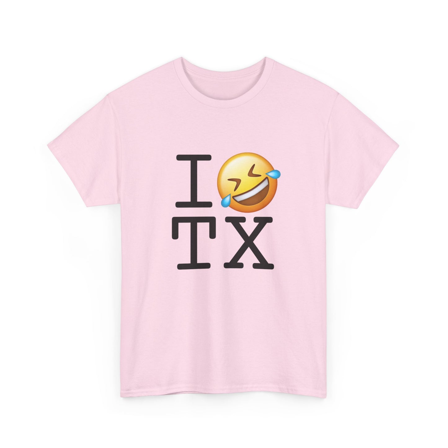 "I Laugh Hard (LMFAO) at Texas" Tee
