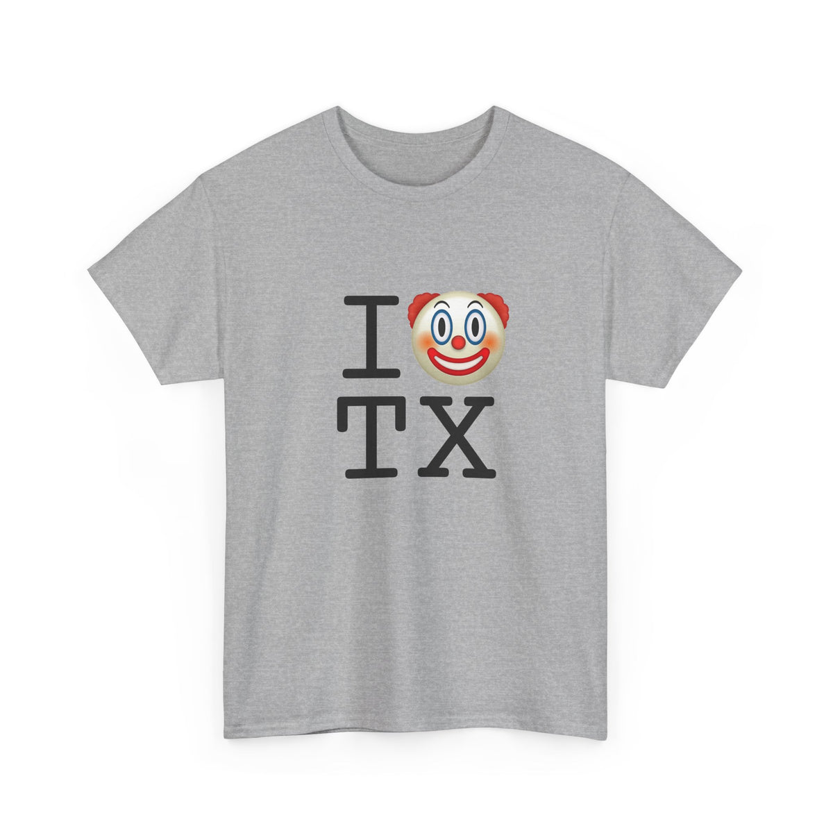 "I Clown on Texas" Tee