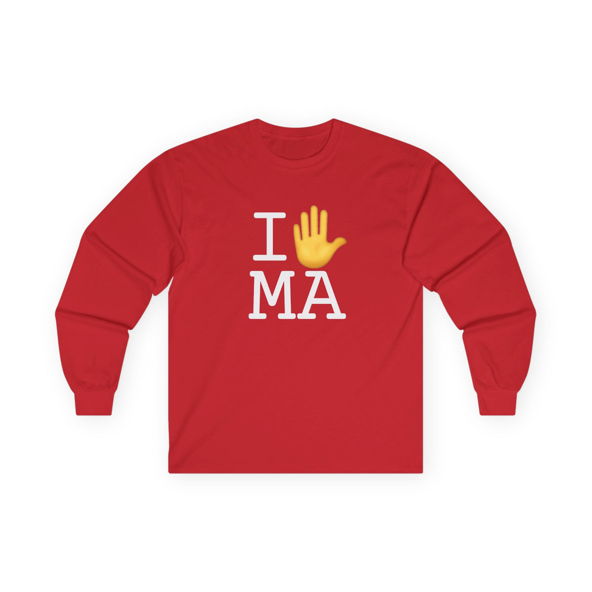 "I Stop (Raised Hand) Massachusetts" Long Sleeve Shirt