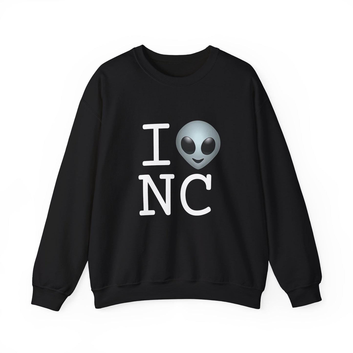 "I Feel Alien in North Carolina" Sweatshirt