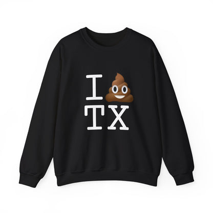 "I Poop in Texas" Sweatshirt