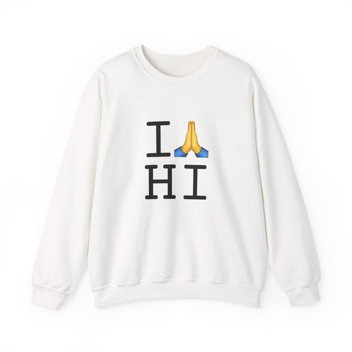 "I Pray for Hawaii" Sweatshirt
