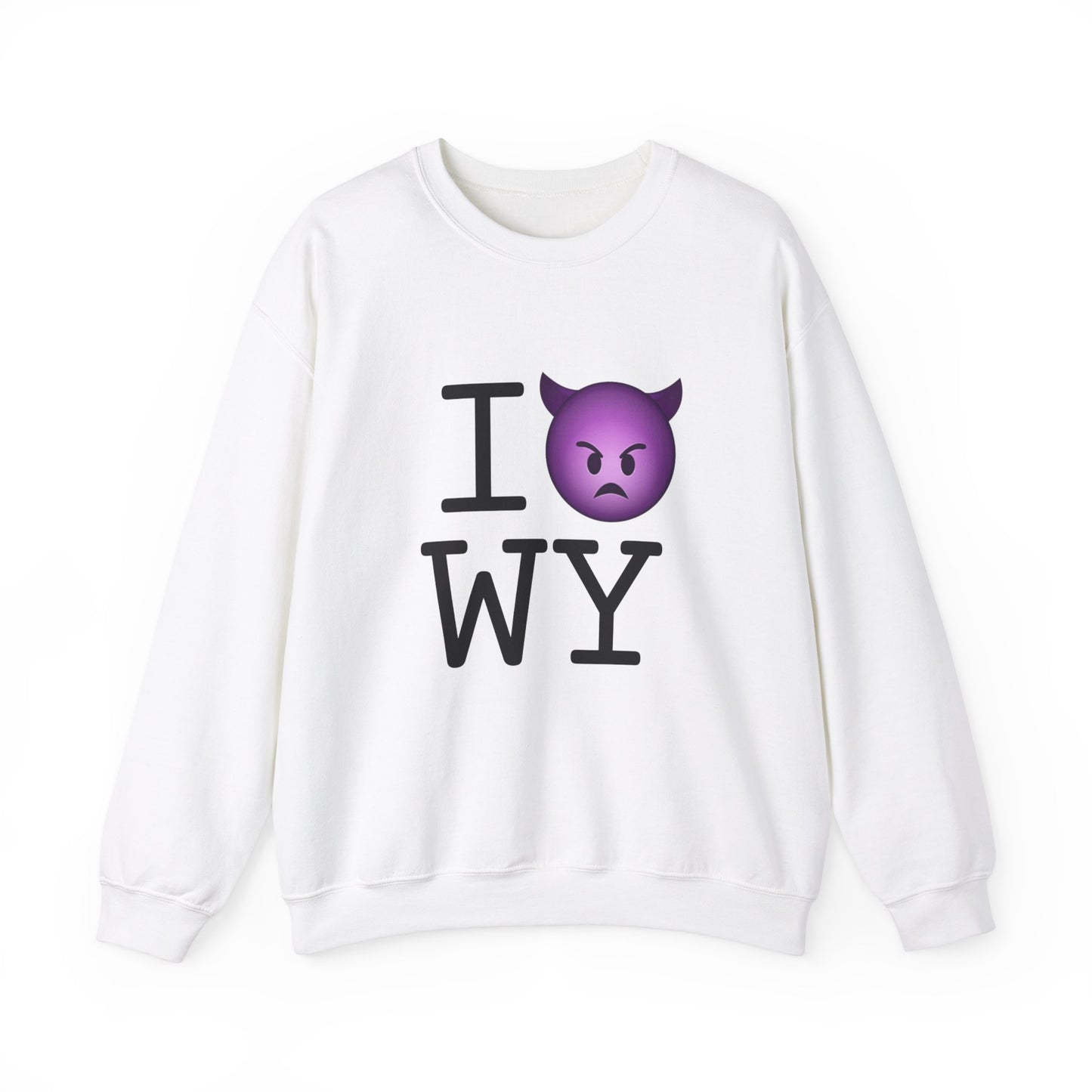 "I'm an Angry Devil about Wyoming" Sweatshirt