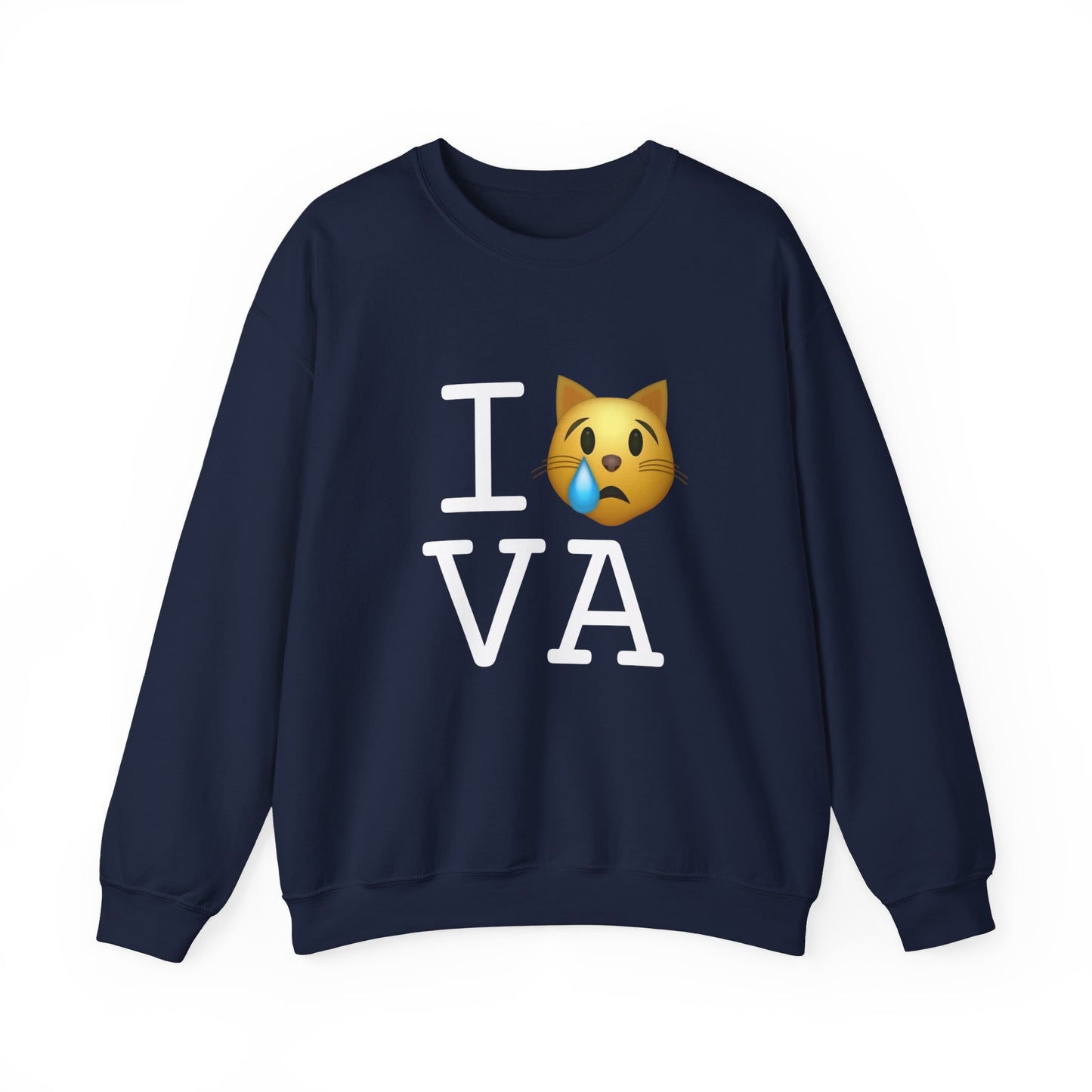 "I'm a Crying Cat about Virginia" Sweatshirt