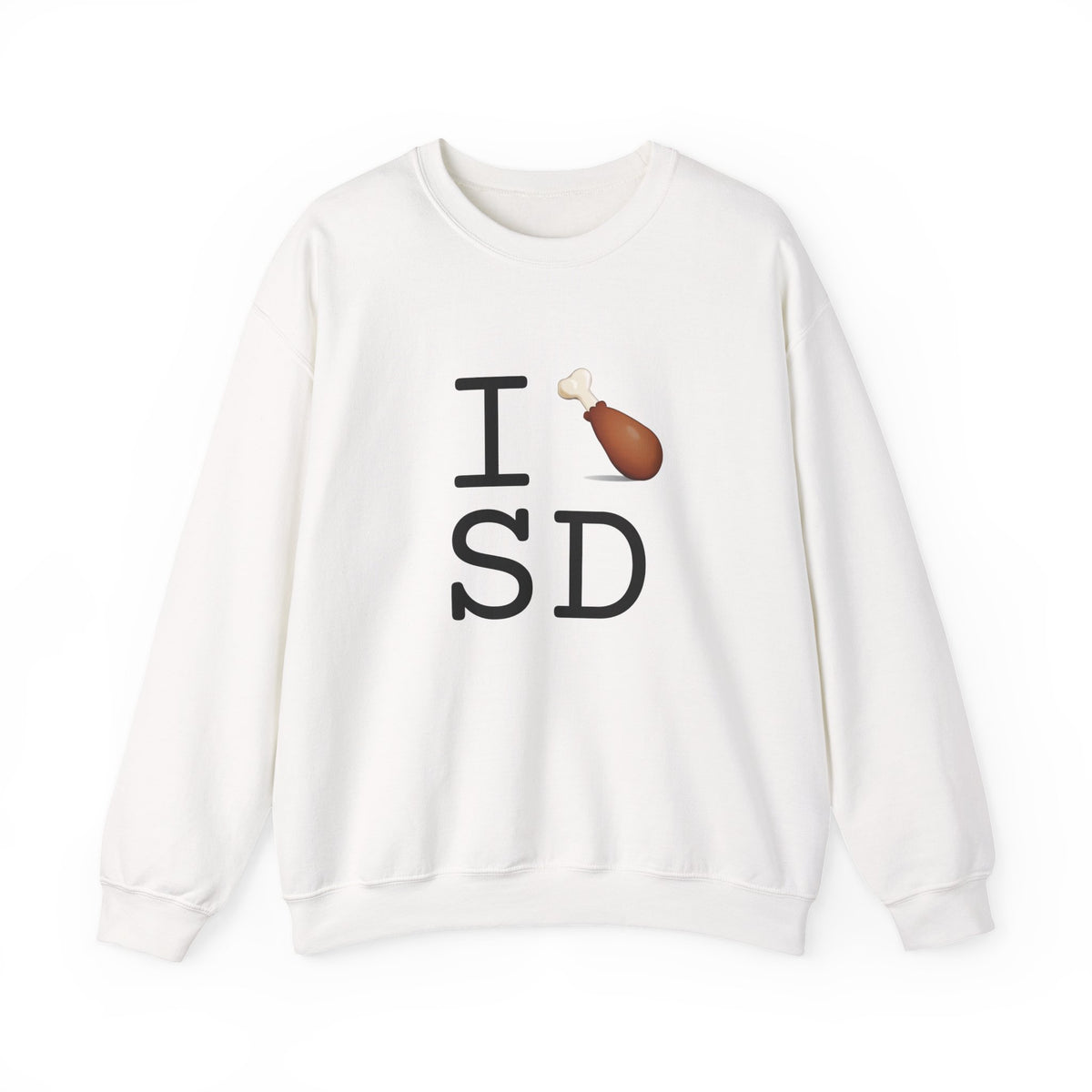 "I Chicken Drumstick South Dakota" Sweatshirt