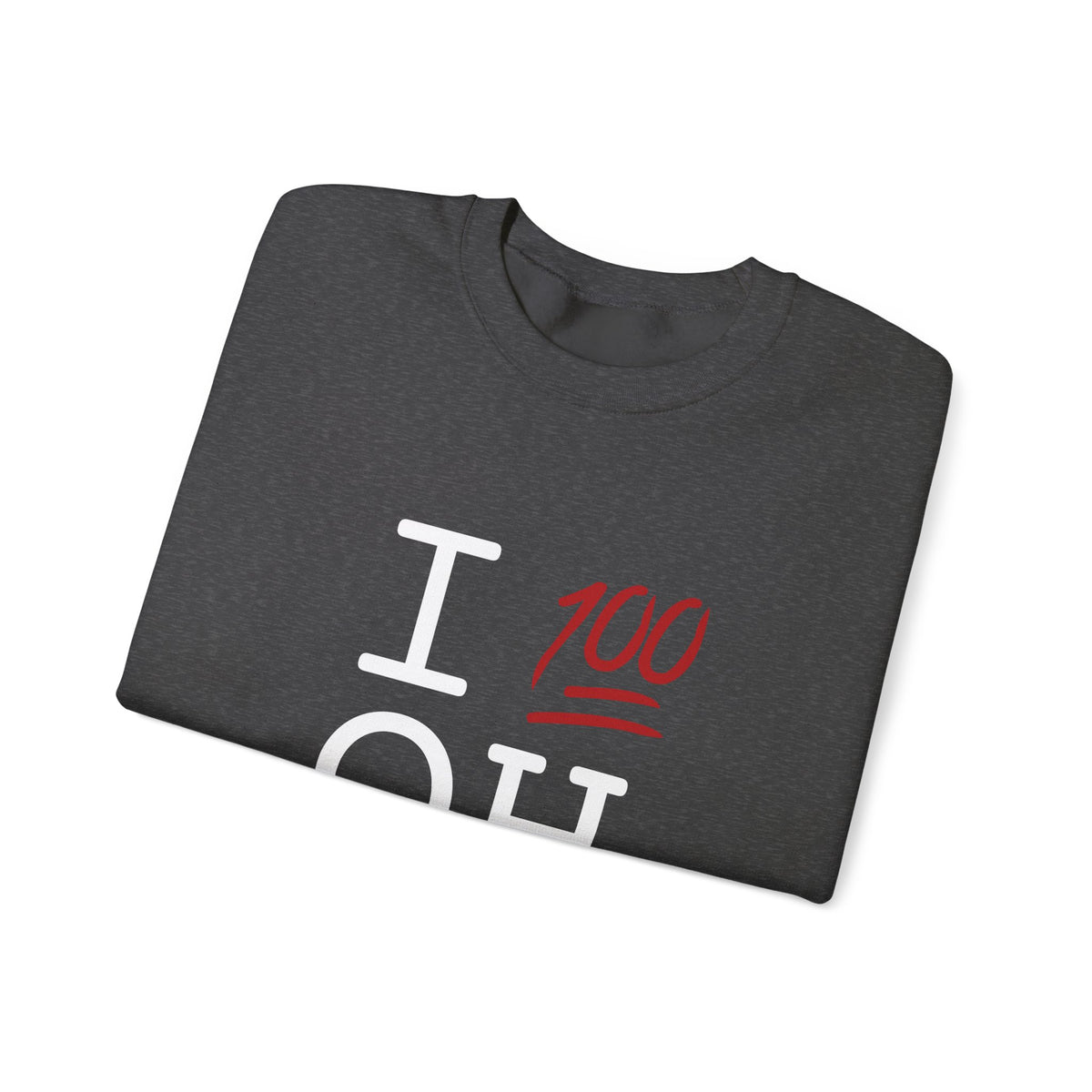 "I Keep it 100 in Ohio" Sweatshirt