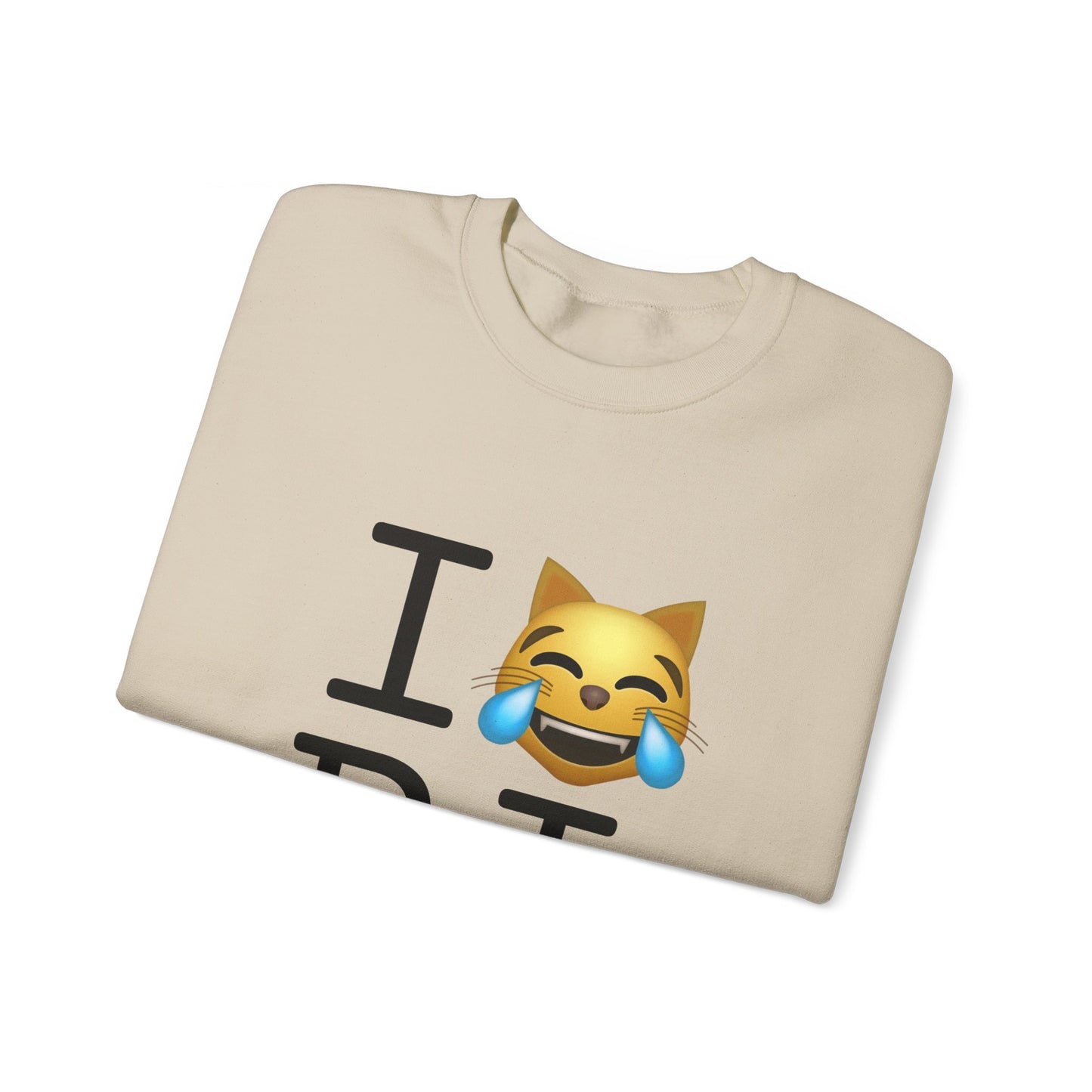 "I'm Laughing like a Cat at Rhode Island" Sweatshirt